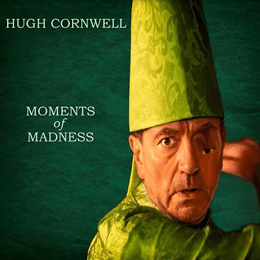 Hugh Cornwell - Album Image - Artist Bio - New Rock Radio
