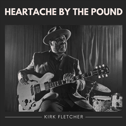 Kirk Fletcher - Album Image - New Rock Radio